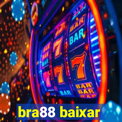 bra88 baixar